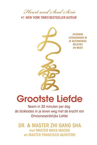 Grootste Liefde: Neem in 30 minuten per dag de blokkades in je leven weg met de kracht van onvoorwaardelijke liefde Grootste Liefde: Neem in 30 minuten per dag de blokkades in je leven weg met de kracht van onvoorwaardelijke liefde von Waterside Productions