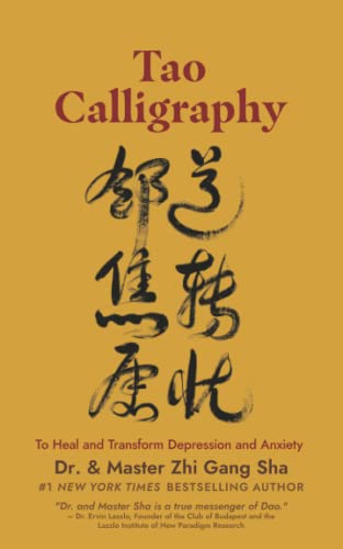 Tao Calligraphy to Heal and Transform Depression and Anxiety von Waterside Productions