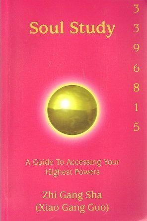 Soul Study (A Guide to Accessing Your Highest Powers)