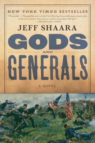 Gods and Generals: A Novel of the Civil War (Civil War Trilogy, Band 1)