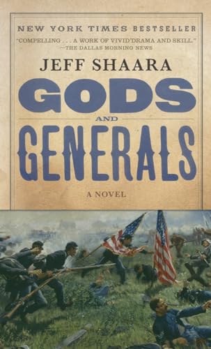 Gods and Generals: A Novel of the Civil War (Civil War Trilogy, Band 1)