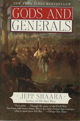 Gods and Generals: A Novel of the Civil War (Civil War Trilogy, Band 1)