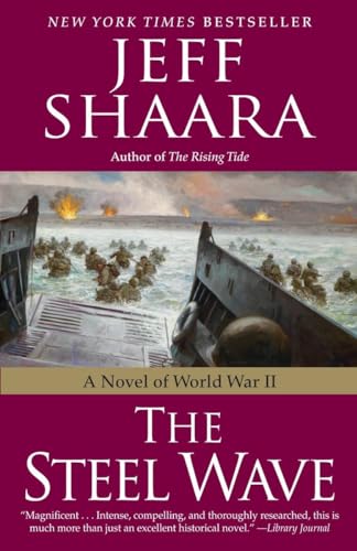 The Steel Wave: A Novel of World War II