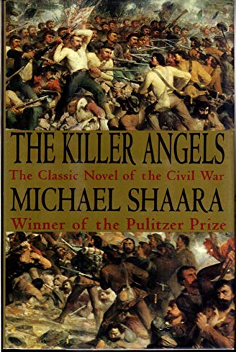 The Killer Angels: A Novel