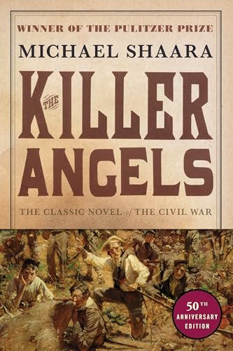 The Killer Angels: The Classic Novel of the Civil War (Civil War Trilogy, Band 2) von Ballantine Books
