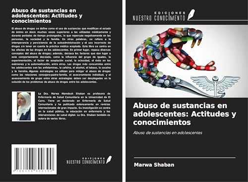 Abuso de sustancias en adolescentes: Actitudes y conocimientos: Abuso de sustancias en adolescentes von Ediciones Nuestro Conocimiento