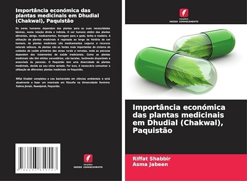 Importância económica das plantas medicinais em Dhudial (Chakwal), Paquistão von Edições Nosso Conhecimento
