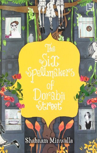 Six Spellmakers Of Dorabji Street, The