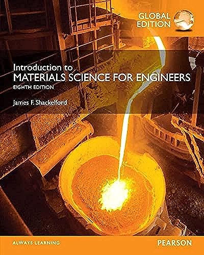 Introduction to Materials Science for Engineers, Global Edition von Pearson Education Limited