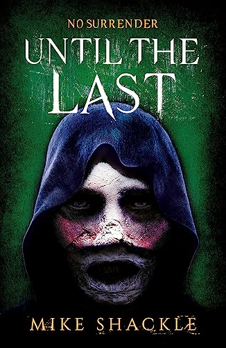 Until the Last: Book Three (The Last War) von Gollancz