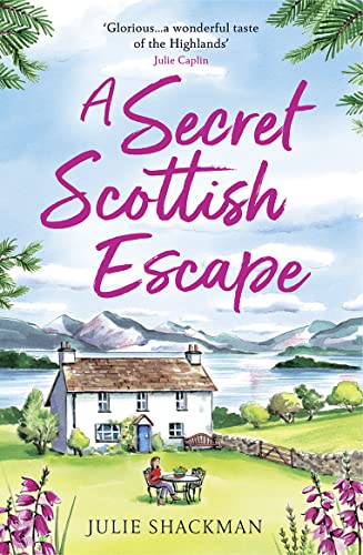 A Secret Scottish Escape: The most heartwarming and feel good romance for 2024! (Scottish Escapes) von One More Chapter