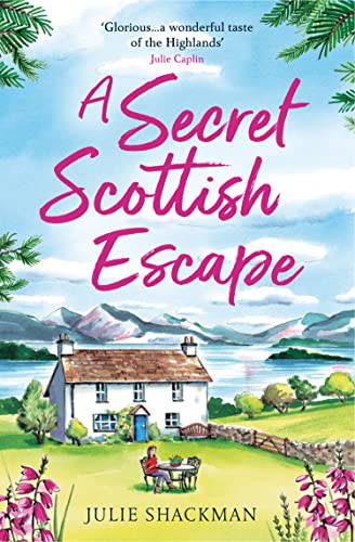 A Secret Scottish Escape: The most heartwarming and feel good romance for 2024! (Scottish Escapes) von One More Chapter