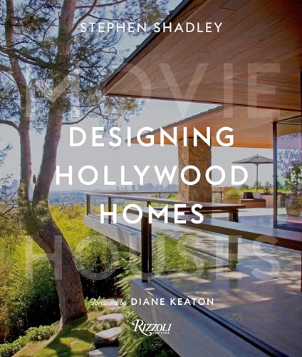 Designing Hollywood Homes: Movie Houses von Rizzoli