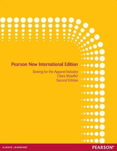 Sewing for the Apparel Industry: Pearson New International Edition von Pearson