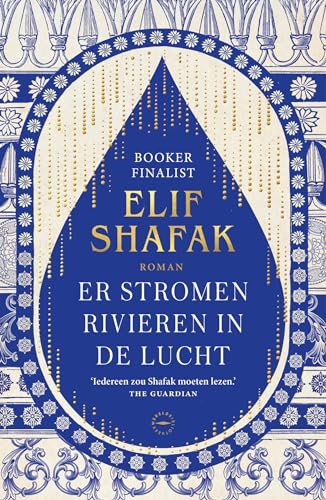 Er stromen rivieren in de lucht: Betoverende roman die zich afspeelt rondom de Tigris en de Theems Er stromen rivieren in de lucht: Betoverende roman die zich afspeelt rondom de Tigris en de Theems von Wereldbibliotheek