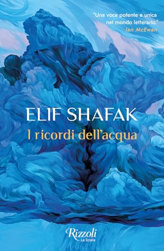 I ricordi dell'acqua (Scala stranieri) von Rizzoli