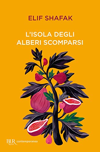 L'isola degli alberi scomparsi (BUR Contemporanea) von Rizzoli