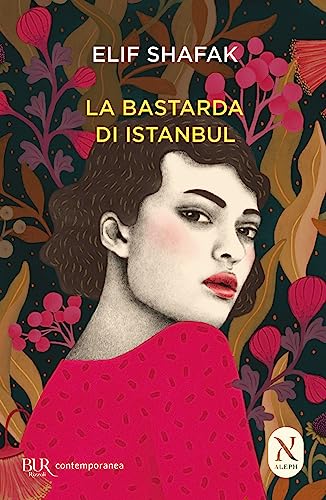 La bastarda di Istanbul (BUR Best BUR)