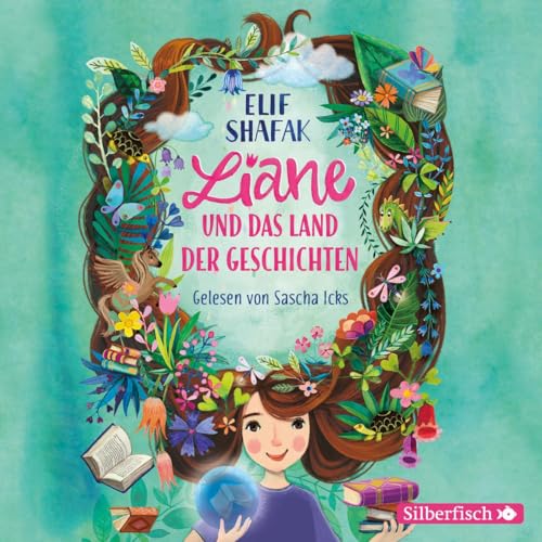 Liane und das Land der Geschichten: Ein Buch über die Magie des Lesens: 2 CDs