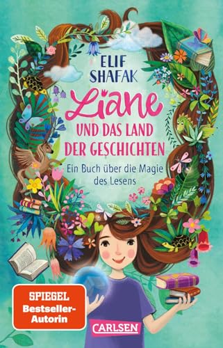 Liane und das Land der Geschichten: Eine zauberhafte Liebeserklärung an das Lesen und die Kraft der Fantasie! Liane und das Land der Geschichten: Eine zauberhafte Liebeserklärung an das Lesen und die Kraft der Fantasie!