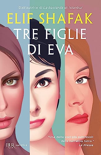 Tre figlie di Eva (BUR Best BUR)