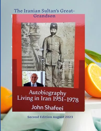 The Iranian Sultan's Great-Grandson: Autobiography von Lulu.com