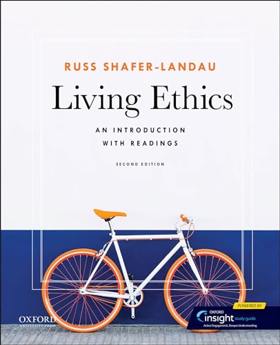 Living Ethics: An Introduction With Readings von Oxford University Press Inc