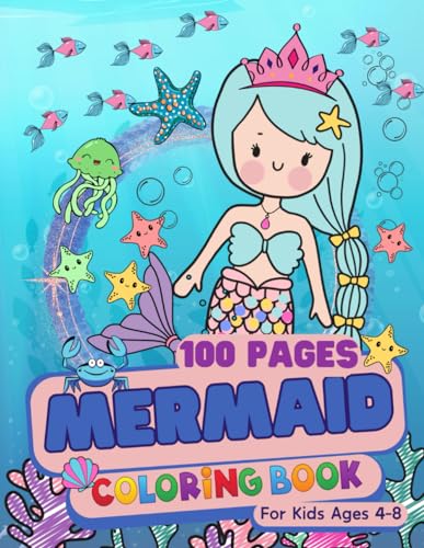 Mermaid Coloring Book For Kids Ages 4-8: One Hundred Pages von Independently published