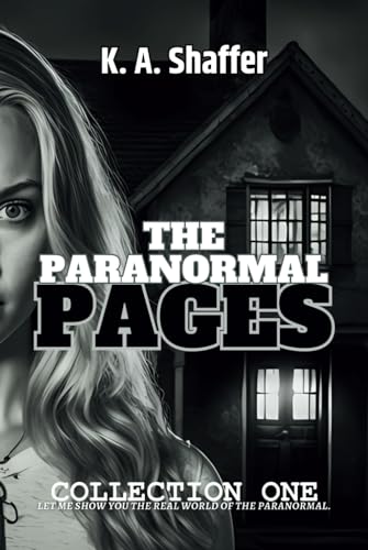 The Paranormal Pages: Collection One