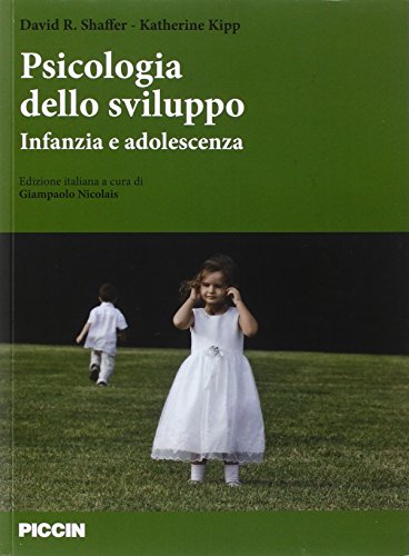 Psicologia dello sviluppo. Infanzia e adolescenza. Ediz. italiana e inglese von Piccin-Nuova Libraria