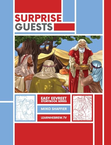 Surprise Guests: An Easy Eevreet Story (Learn Hebrew Vocabulary with Fun Bible Stories)
