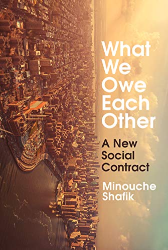 What We Owe Each Other: A New Social Contract von Bodley Head