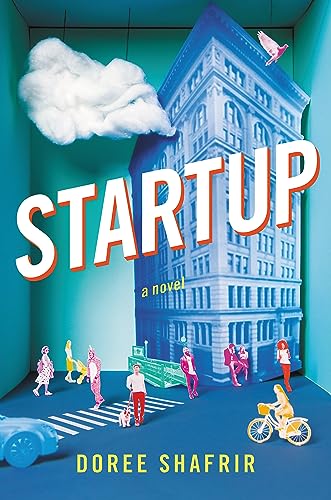 Startup: A Novel