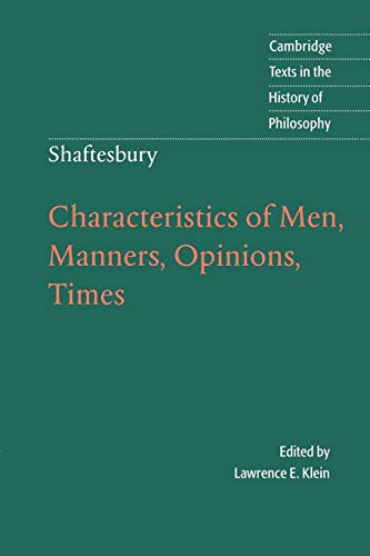 Shaftesbury: Characteristics of Men (Cambridge Texts in the History of Philosophy)