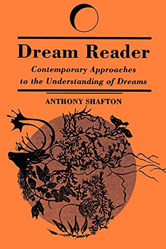 Dream Reader: Contemporary Approaches to the Understanding of Dreams (Suny Series in Dream Studies) von State University of New York Press
