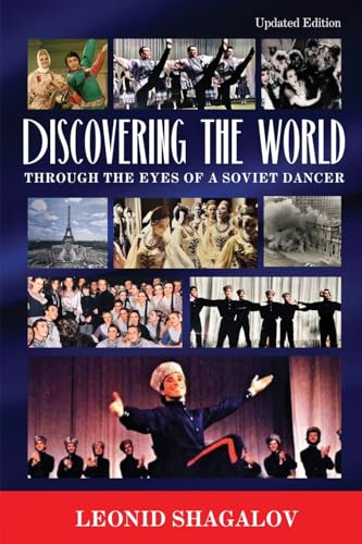 Discovering The World: Through The Eyes Of A Soviet Dancer von Explora Books