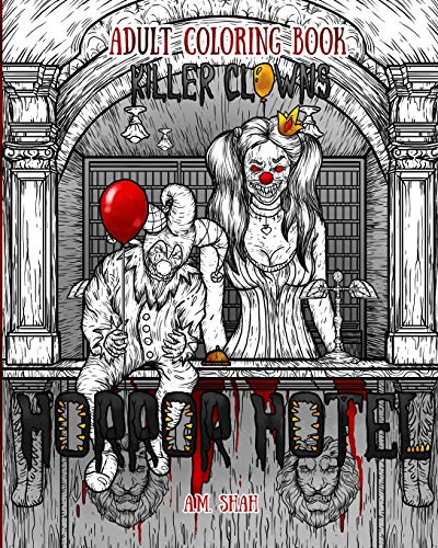 Adult Coloring Book Horror Hotel: Killer Clowns