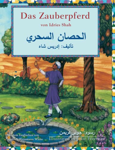 Das Zauberpferd: (Zweisprachige Ausgabe Deutsch-Arabisch (Lehrgeschichten)