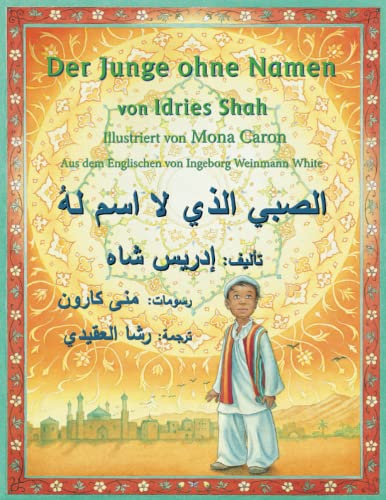 Der Junge ohne Namen: Zweisprachige Ausgabe Deutsch-Arabisch (Lehrgeschichten)