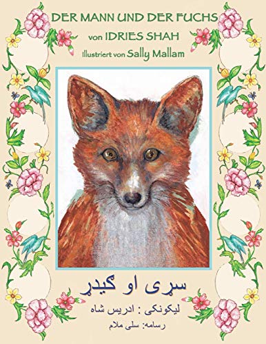Der Mann und der Fuchs: Zweisprachige Ausgabe Deutsch-Paschtu (Lehrgeschichten)