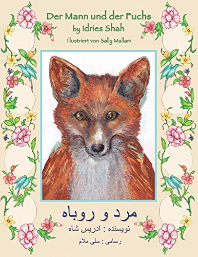 Der Mann und der Fuchs: Zweisprachige Ausgabe Deutsch-Dari (Lehrgeschichten) von Hoopoe Books