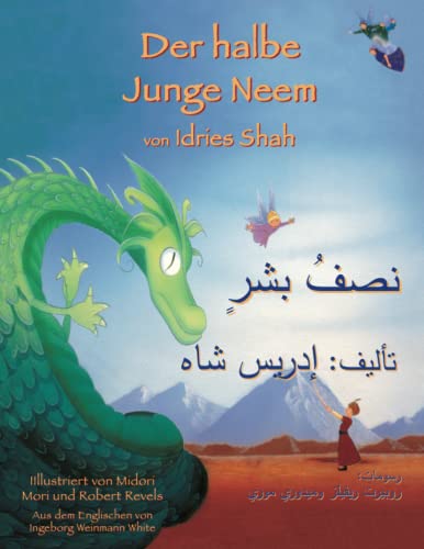Der halbe Junge Neem: Zweisprachige Ausgabe Deutsch-Arabisch (Lehrgeschichten) von Hoopoe Books