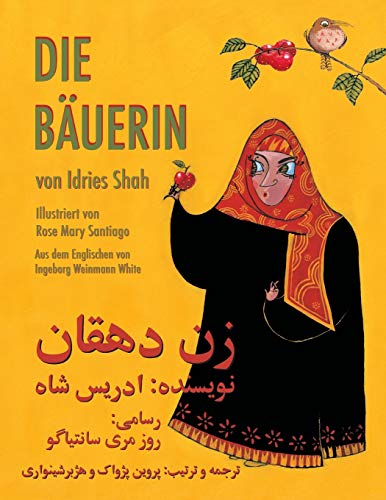 Die Bäuerin: Zweisprachige Ausgabe Deutsch-Dari (Lehrgeschichten)