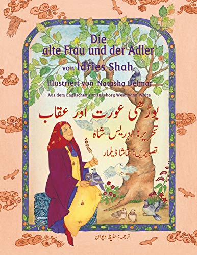 Die alte Frau und der Adler: Zweisprachige Ausgabe Deutsch-Urdu (Lehrgeschichten) von Hoopoe Books