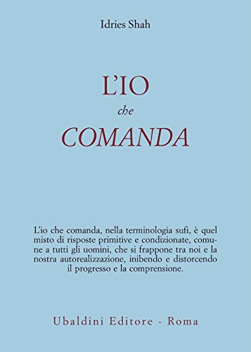 L'io che comanda (Civiltà dell'Oriente)
