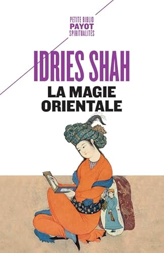 La Magie orientale von EDITIONS PAYOT & RIVAGES
