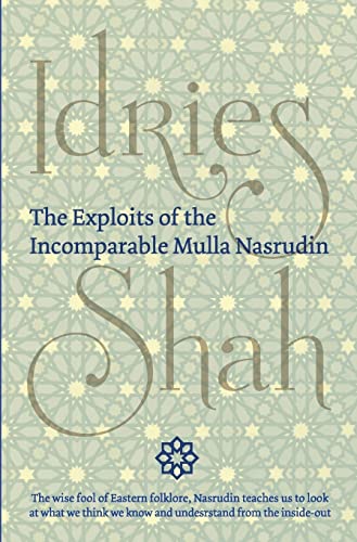 The Exploits of the Incomparable Mulla Nasrudin (Hardcover) von Isf Publishing