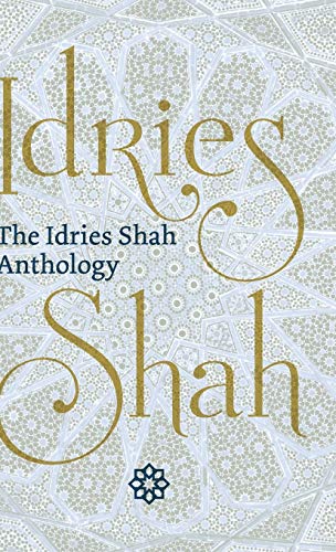The Idries Shah Anthology von Isf Publishing