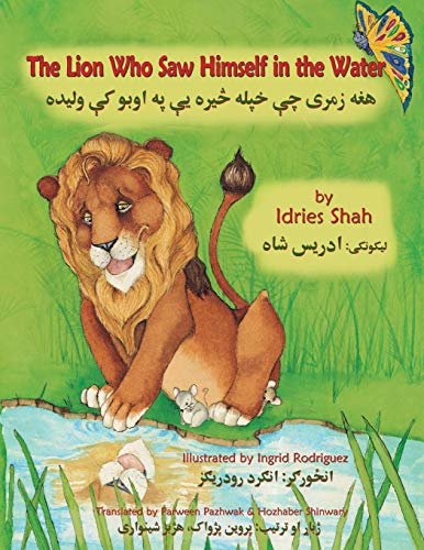 The Lion Who Saw Himself in the Water: English-Pashto Edition (Teaching Stories)