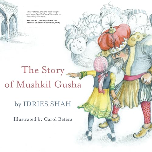 The Tale of Mushkil Gusha von ISF Publishing